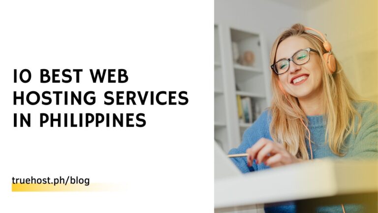 10 Best Web Hosting Services in Philippines