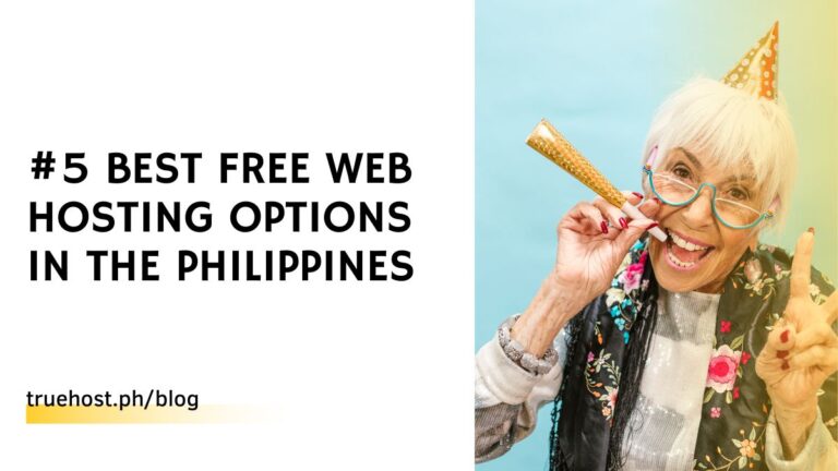 #5 Best Free Web Hosting Options in the Philippines