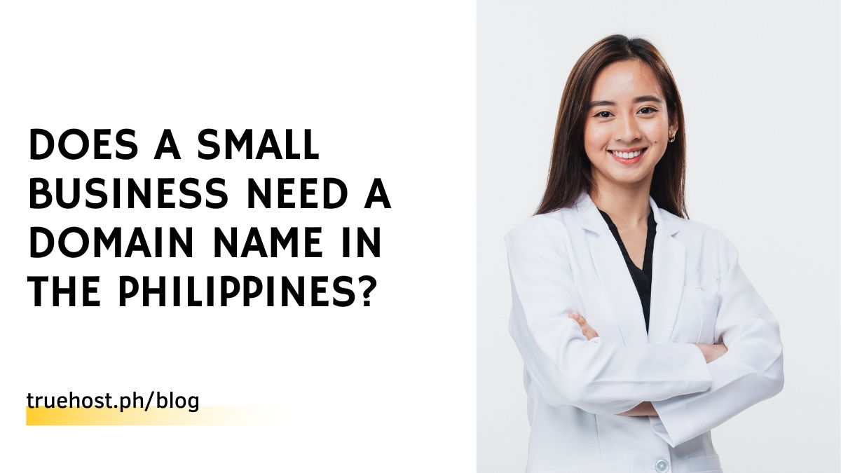 Does a Small Business Need a Domain Name in the Philippines?