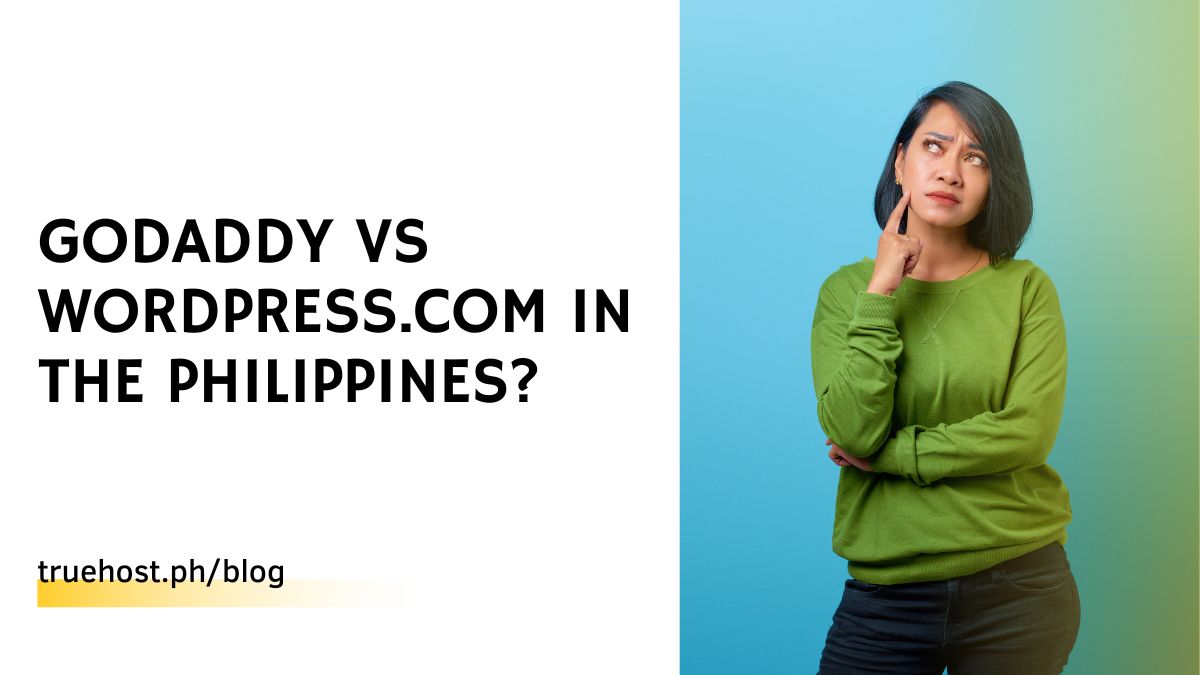 GoDaddy vs WordPress.com in the Philippines
