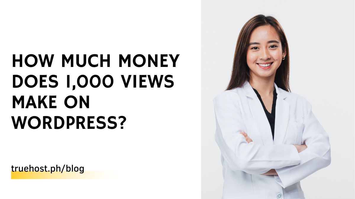 How Much Money Does 1,000 Views Make on WordPress?