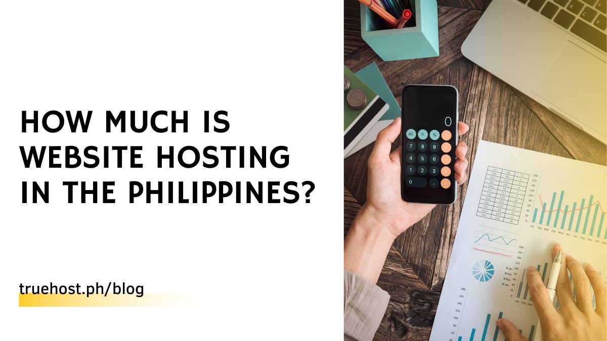 How Much is Website Hosting in the Philippines?