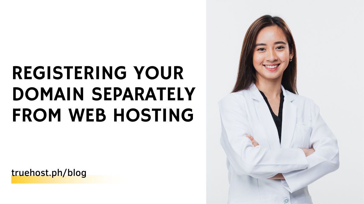 Registering Your Domain Separately from Web Hosting