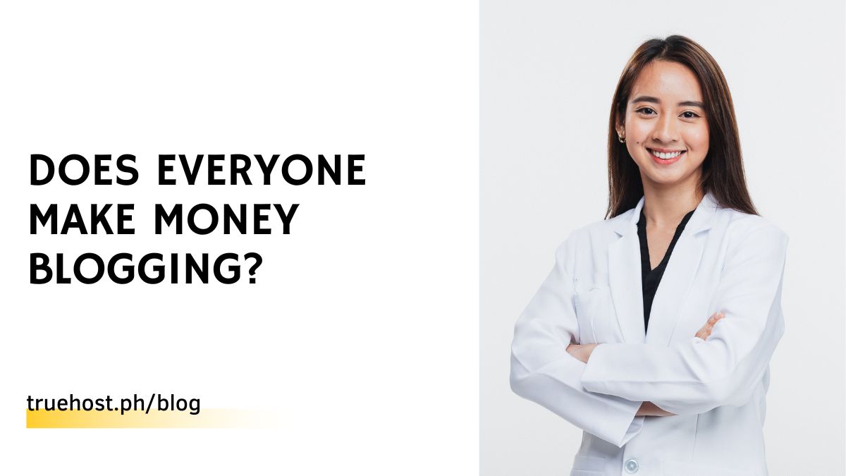 Does Everyone Make Money Blogging?