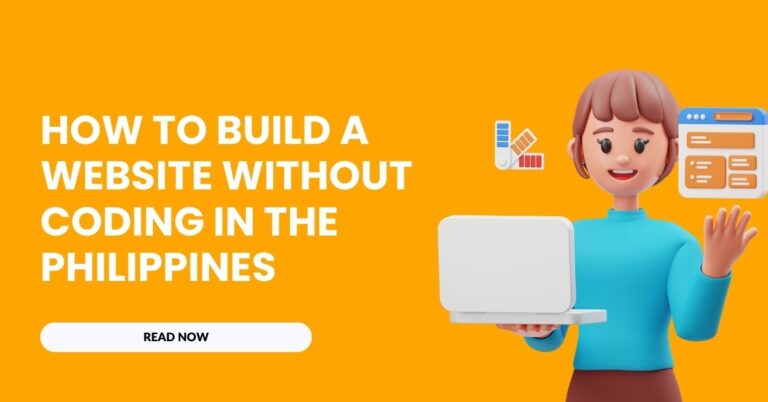 How To Build A Website Without Coding In the Philippines