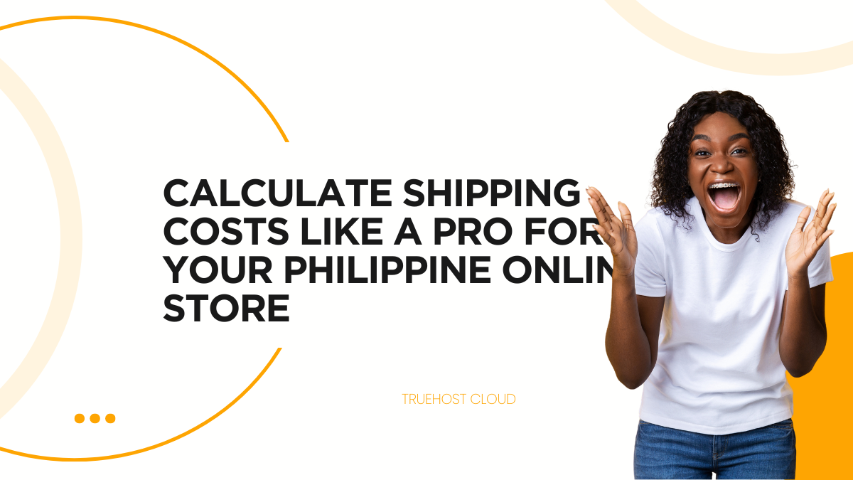 Calculate Shipping Costs Like a Pro for Your Philippine Online Store