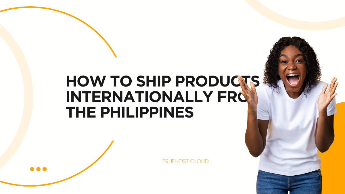 How to Ship Products Internationally from the Philippines