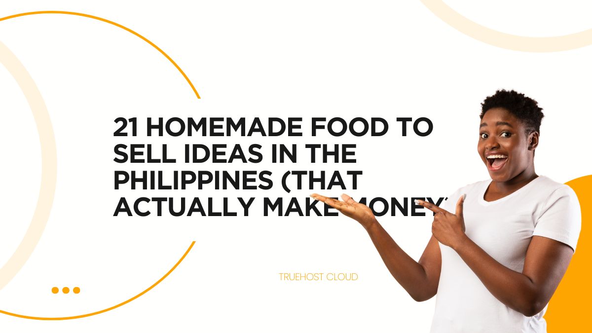 21 Homemade Food to Sell Ideas in the Philippines (That Actually Make Money)