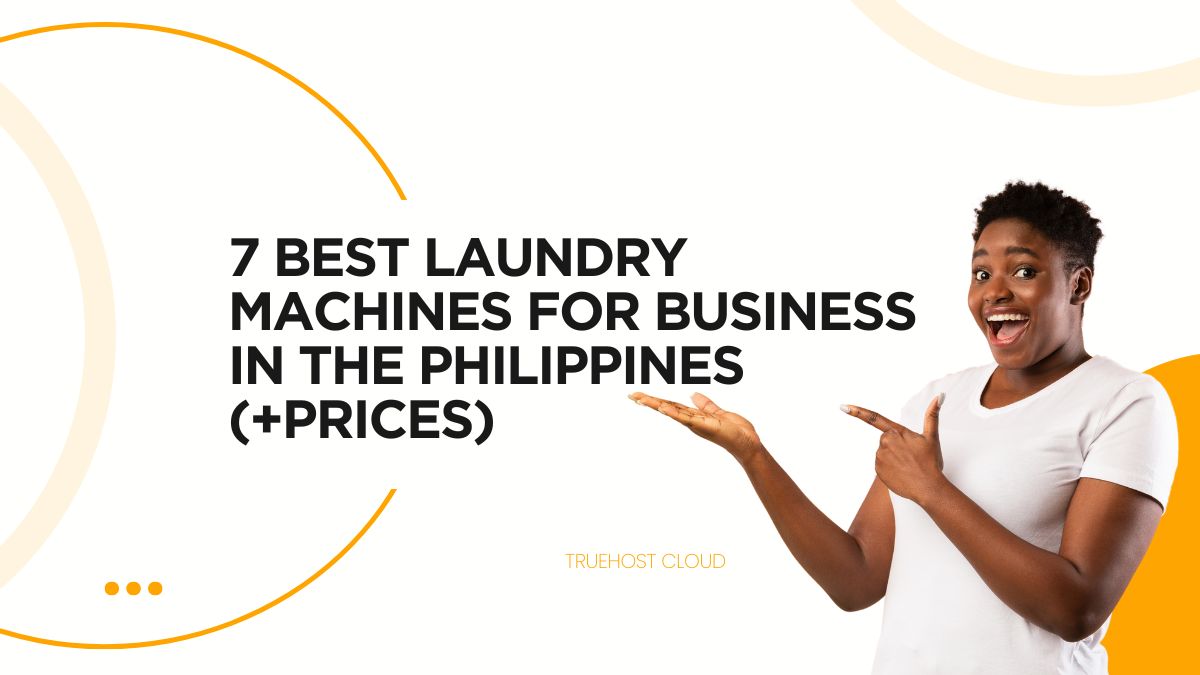 7 Best Laundry Machines for Business in the Philippines (+Prices)