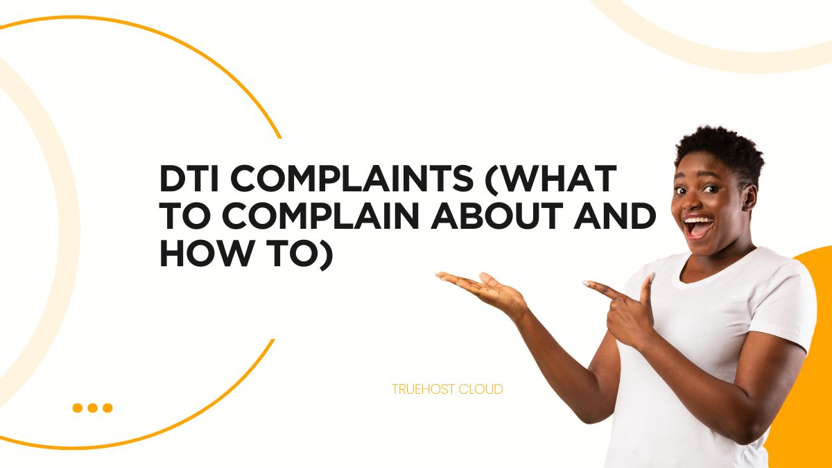 DTI Complaints (What To Complain About and How To)