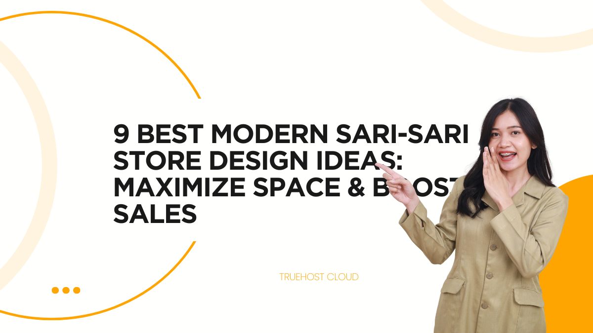 9 Best Modern Sari-Sari Store Design Ideas: Maximize Space & Boost Sales