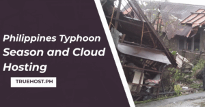 Shows a building destroyed by a typhoon, the truehost.ph link and the title phlippines typhoon season and cloud hosting