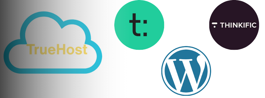 Four major website builders, truehost, teachable, thinkific and wordpress