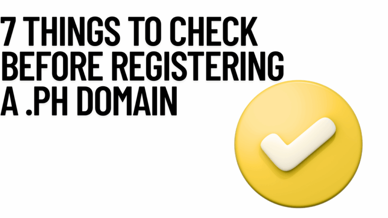 7 Things to Check Before Registering Your .PH Domain