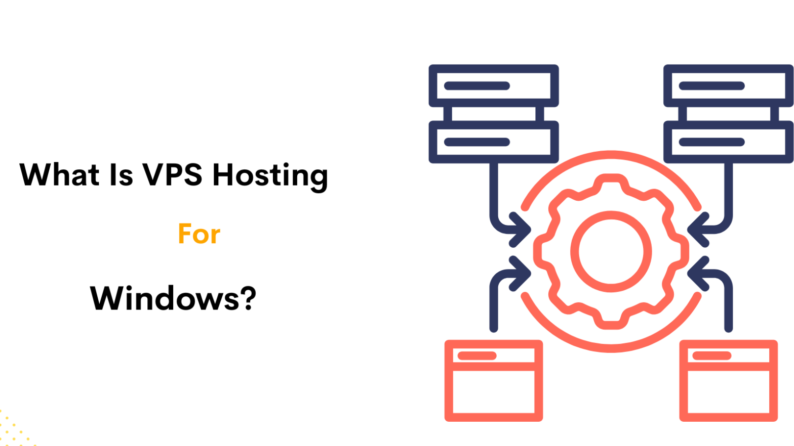 What Is VPS Windows Hosting? A Simple Guide for Philippines
