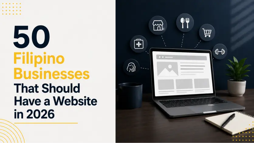 50 Filipino Businesses That Should Have a Website in 2026